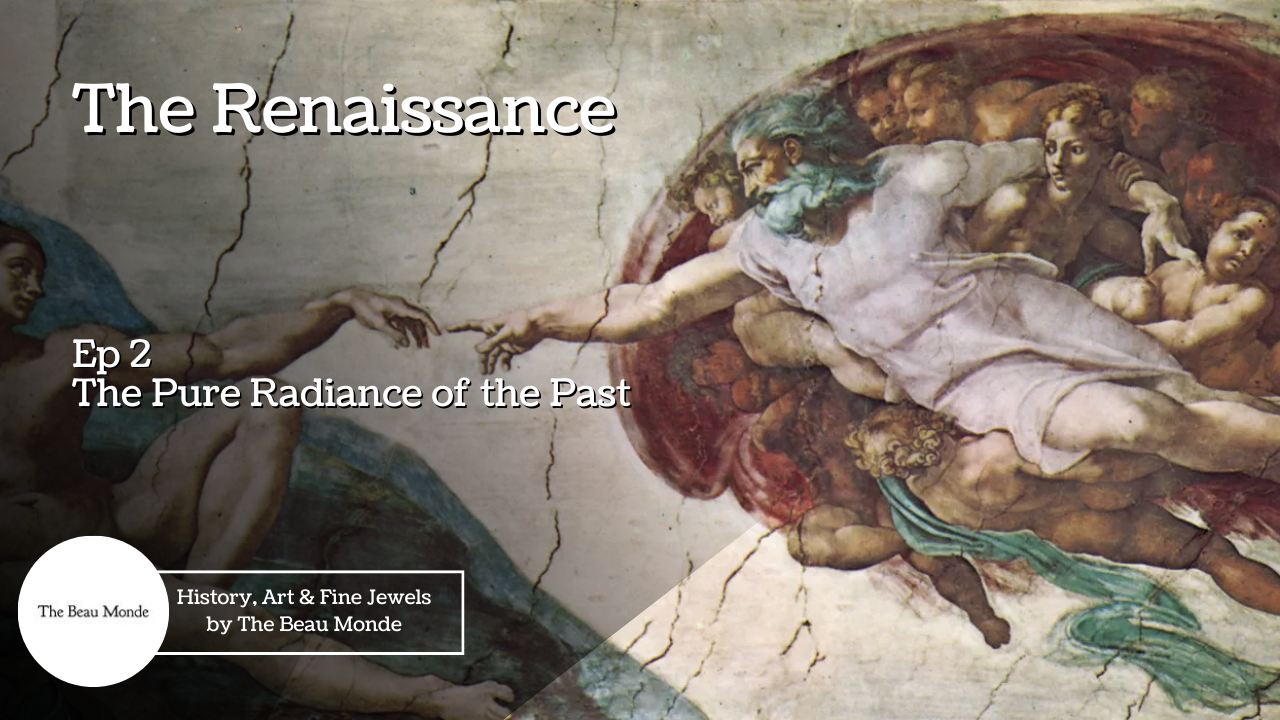 'Video thumbnail for Renaissance - Ep 2 - The Pure Radiance of the Past'