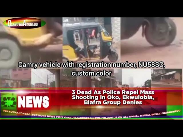 Video thumbnail for 3 Dead As Police Repel Mass Shooting In Oko, Ekwulobia, Biafra Group Denies