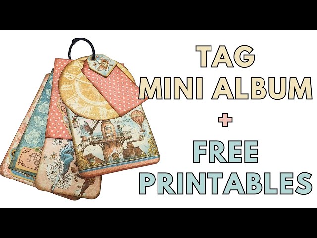 Video thumbnail for Tag Mini Album + Free Printable