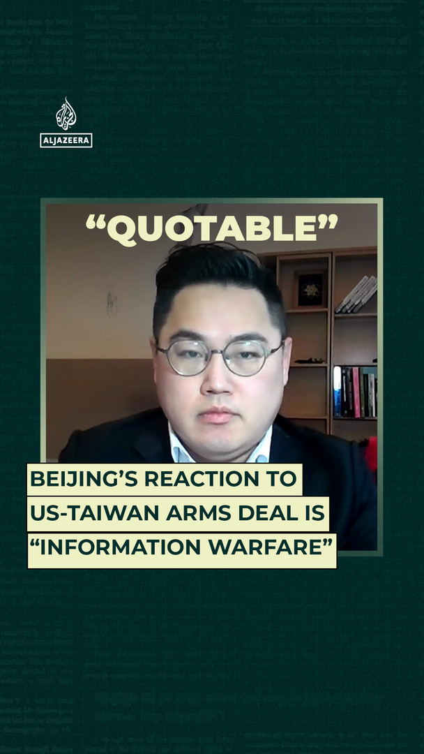 Video thumbnail for Beijing’s reaction to US-Taiwan arms deal is “information warfare”