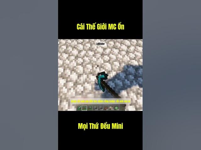 Video thumbnail for Thế giới Minecraft bất ổn, mọi thứ đều nhỏ bé #shorts