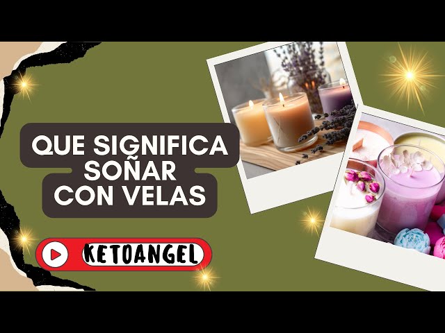 'Video thumbnail for Que Significa Soñar Con Velas?'