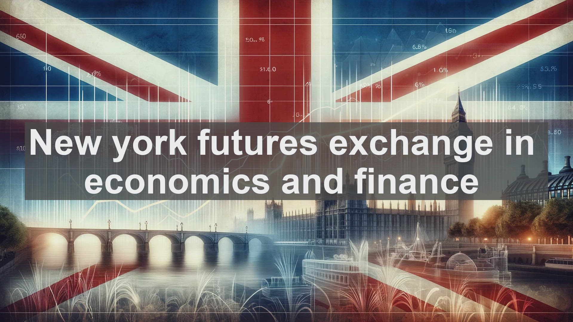 'Video thumbnail for New york futures exchange in economics and finance'