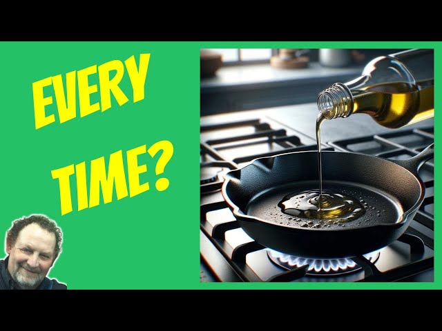 Video thumbnail for Do You Oil A Cast Iron Skillet Every Time?
