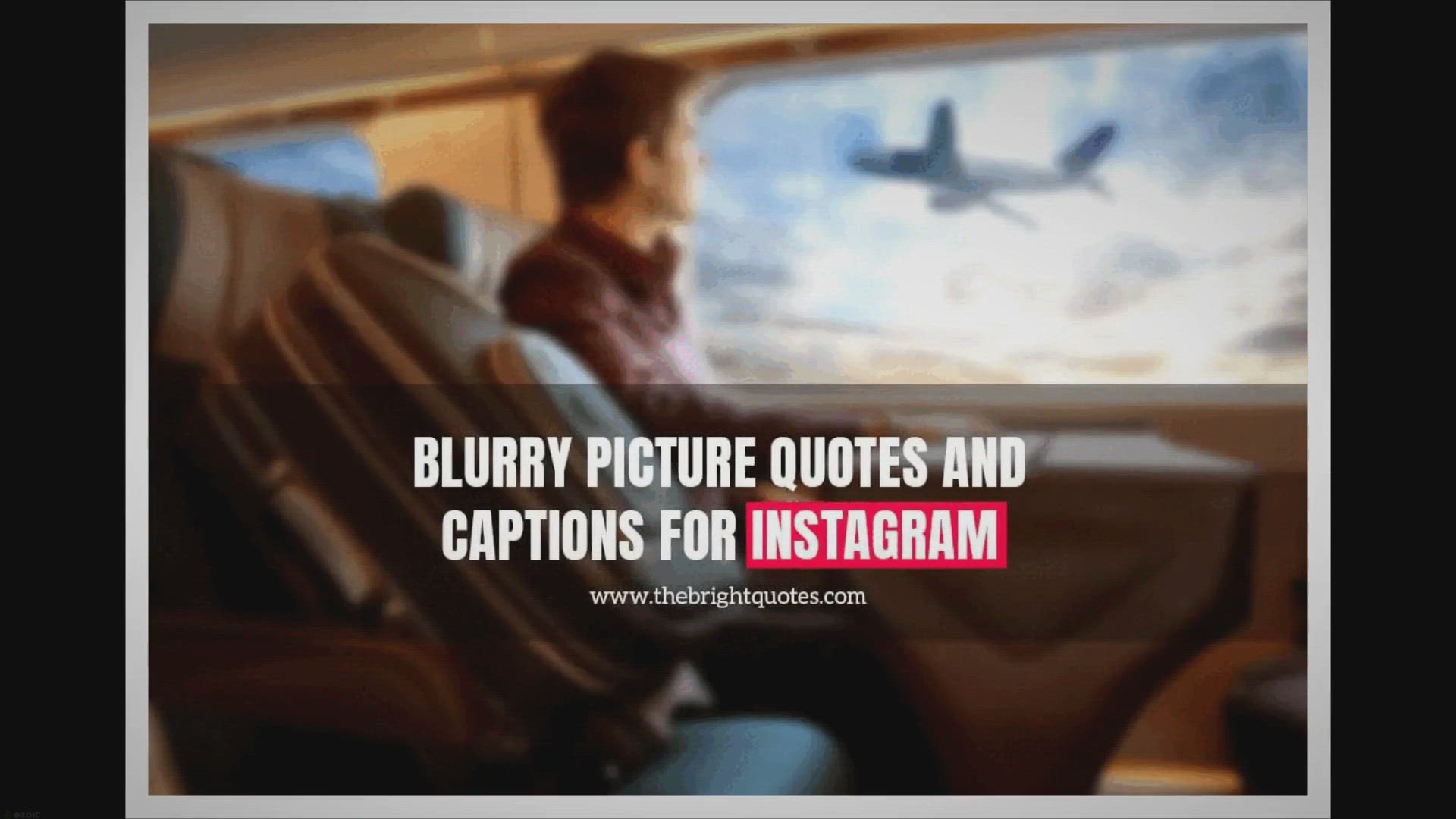 Video thumbnail for 150+ Blurry Picture Quotes and Captions for Instagram