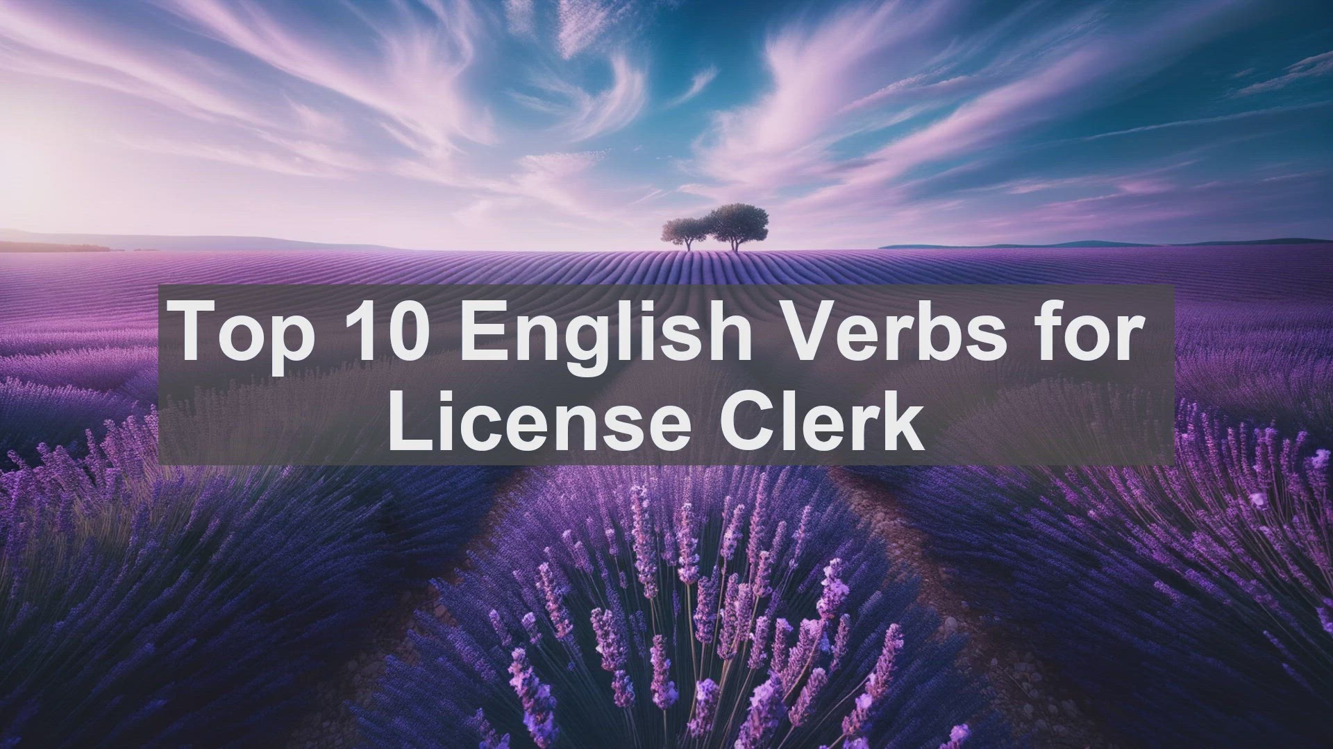 'Video thumbnail for Top 10 English Verbs for License Clerk'