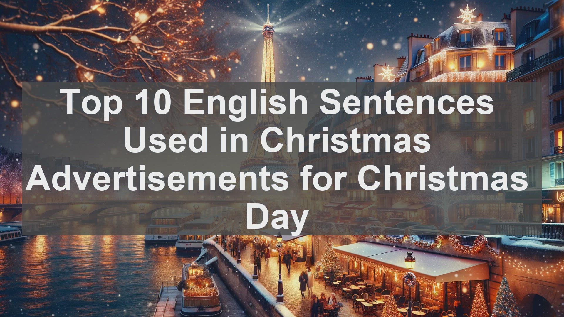 'Video thumbnail for Top 10 English Sentences Used in Christmas Advertisements for Christmas Day'