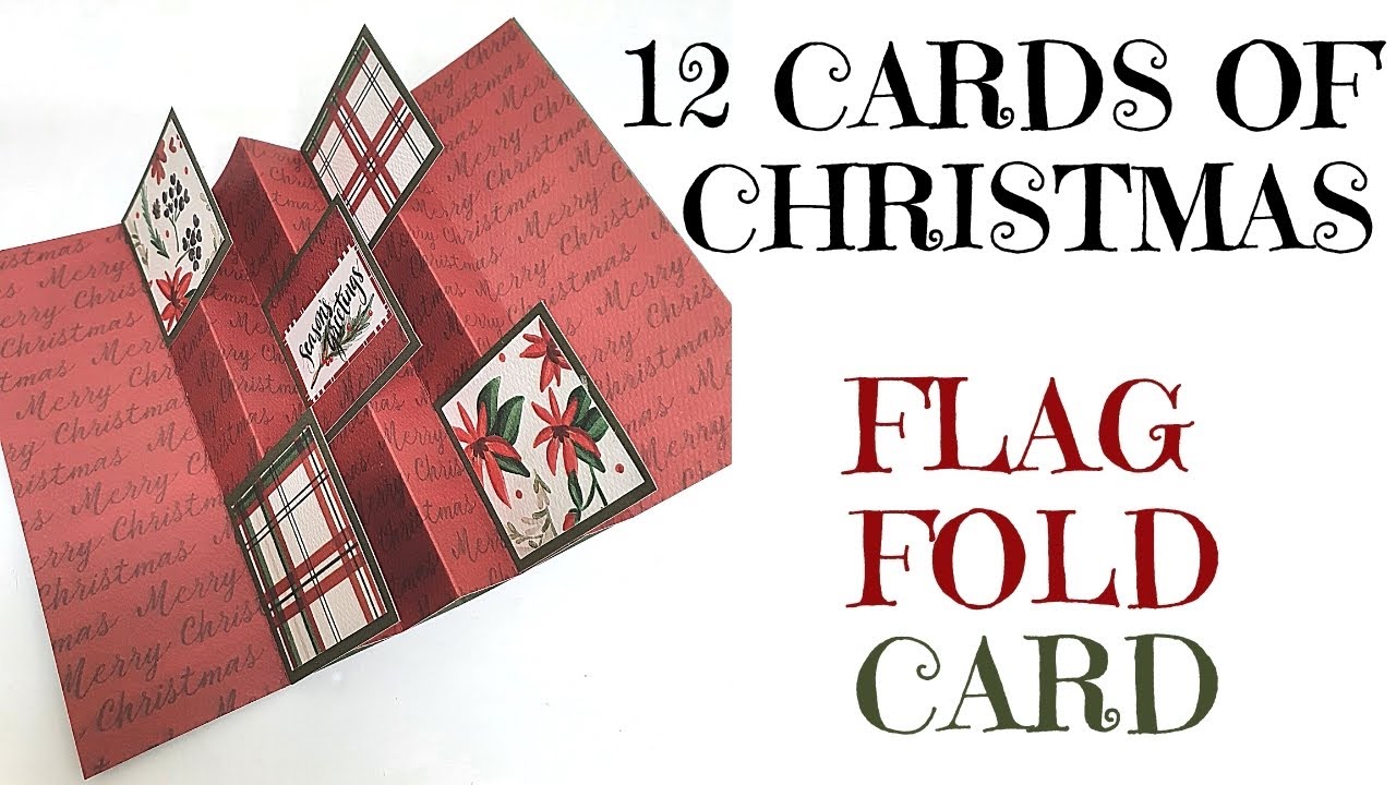 Video thumbnail for 12 Cards of Christmas 2020 - Flag Fold Card GET FREE PRINTABLE GUIDE