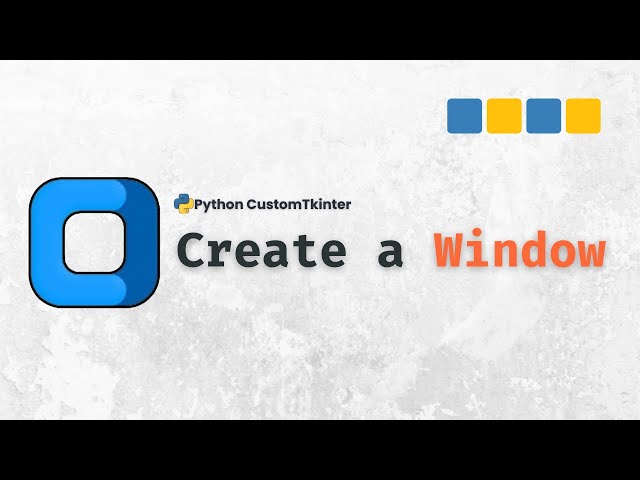 Video thumbnail for How to Create a Window in CustomTkinter - Python GUI with CustomTkinter
