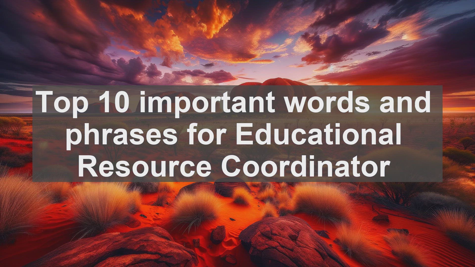 'Video thumbnail for Top 10 important words and phrases for Educational Resource Coordinator'