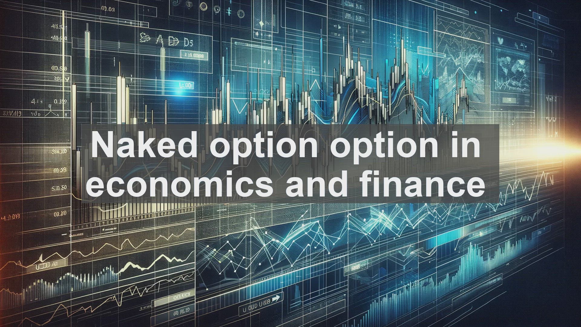 'Video thumbnail for Naked option option in economics and finance'