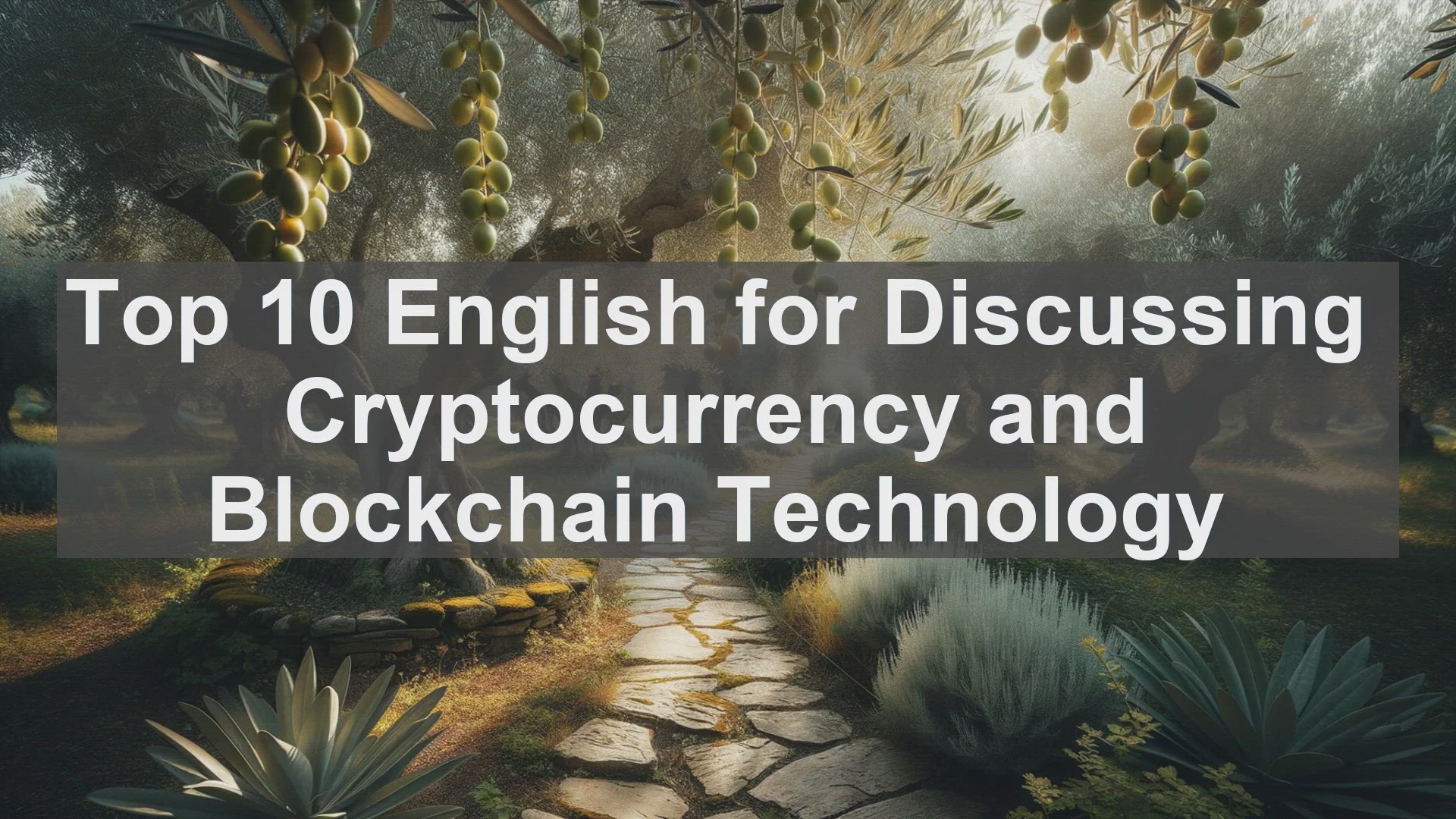 'Video thumbnail for Top 10 English for Discussing Cryptocurrency and Blockchain Technology'