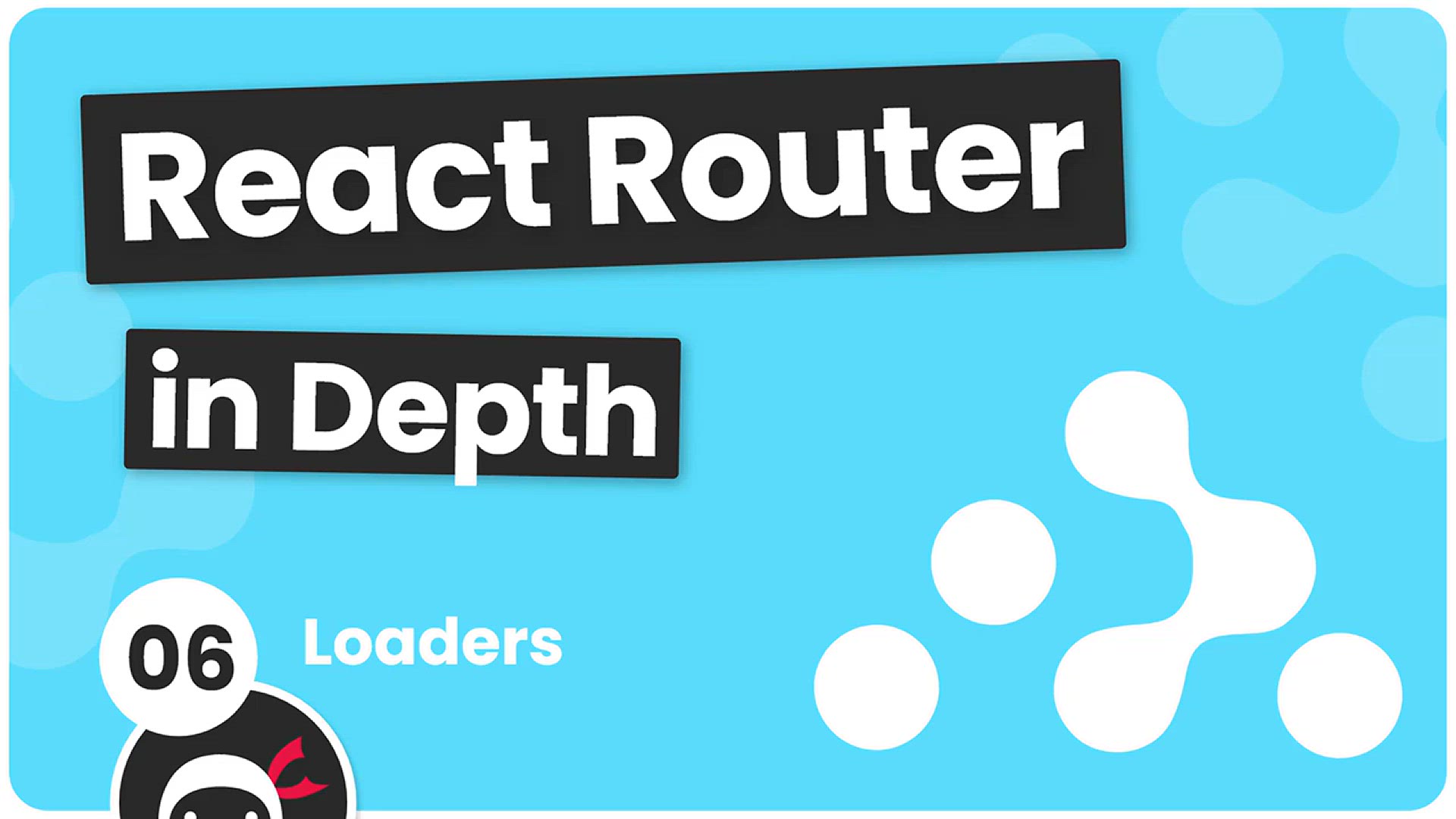 'Video thumbnail for React Router in Depth #6 - Loaders'