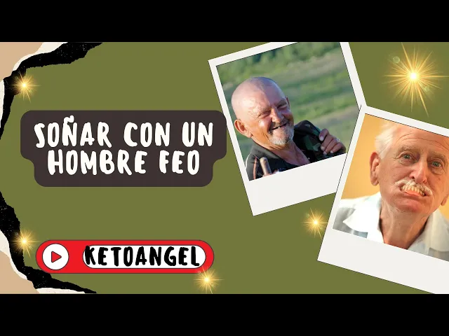 'Video thumbnail for Soñar con un hombre feo Significado, video'
