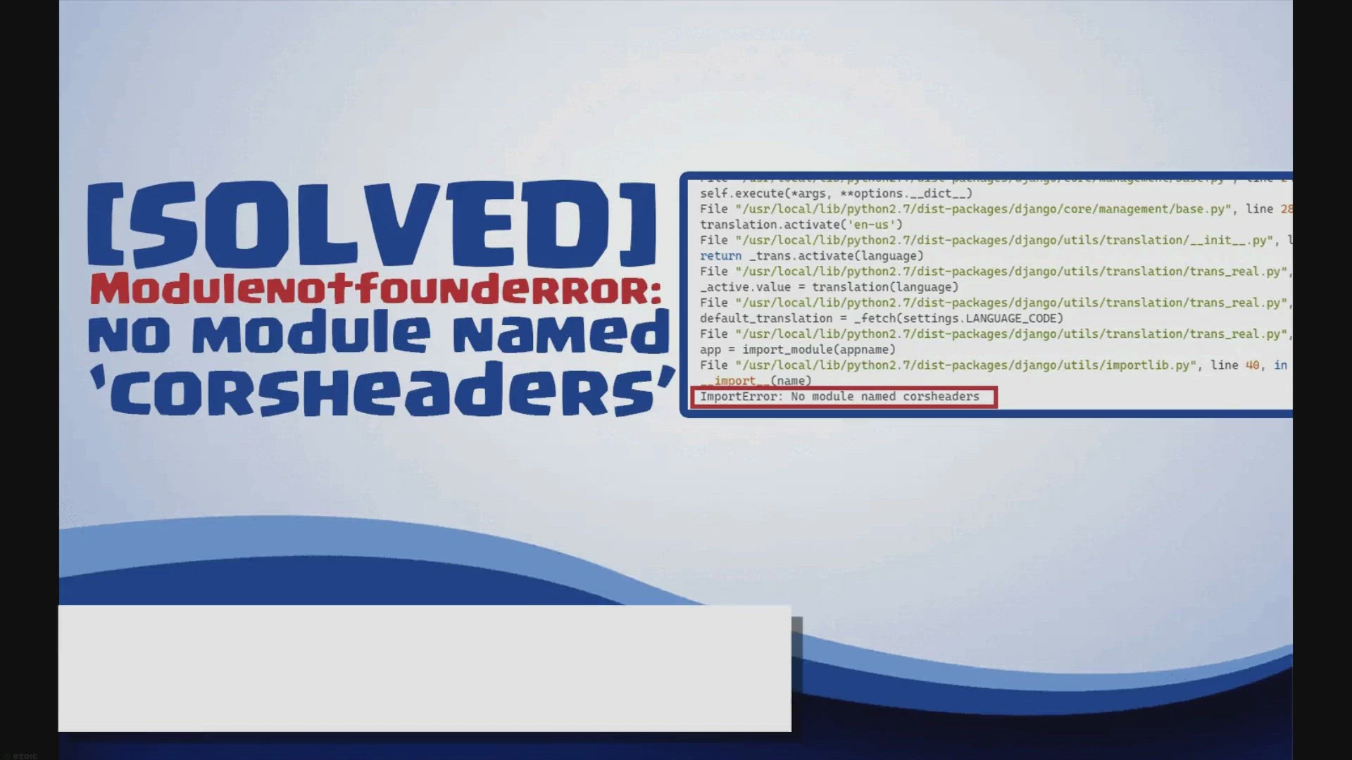 'Video thumbnail for Modulenotfounderror: no module named corsheaders'