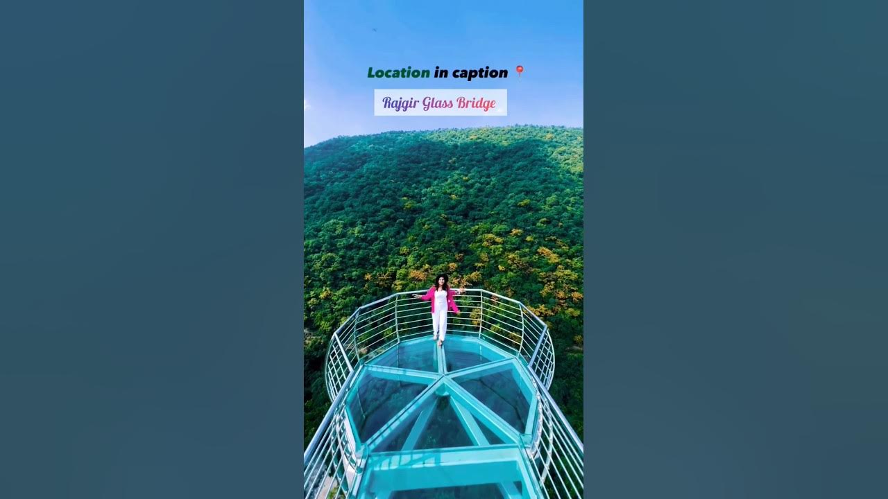 'Video thumbnail for राजगीर ग्लास ब्रिज घूमने की जगह'