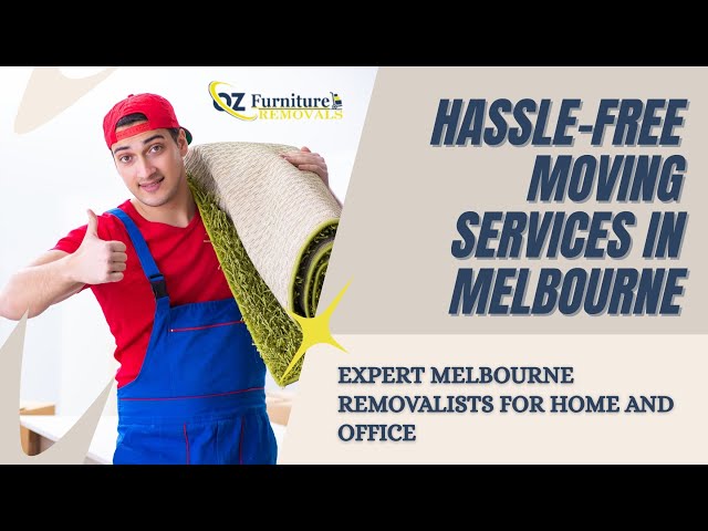 Video thumbnail for Melbourne Removalists – Moving and Relocating House and Office Furniture