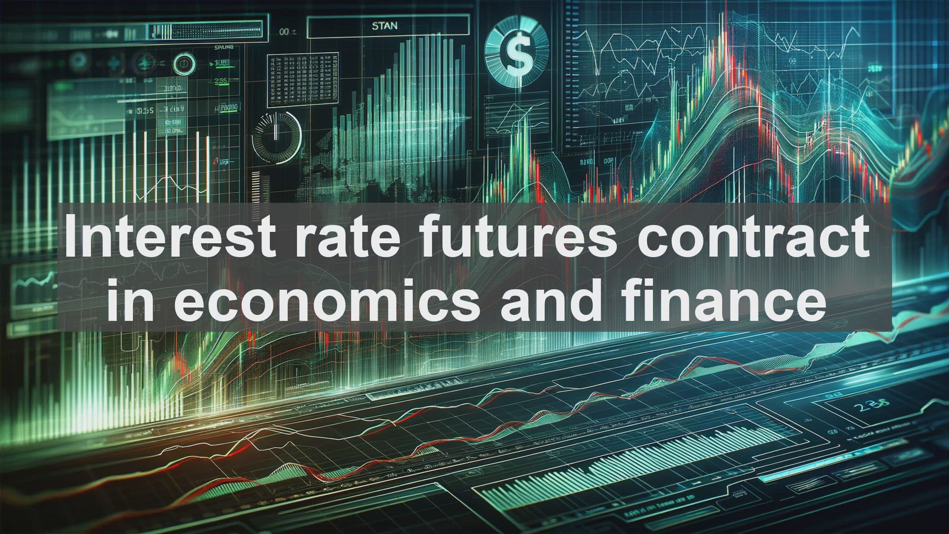 'Video thumbnail for Interest rate futures contract in economics and finance'
