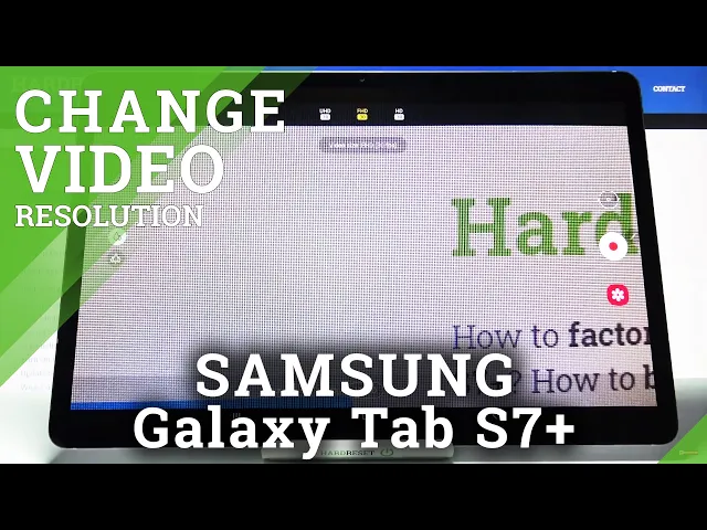 Video thumbnail for How to Change Video Resolution in SAMSUNG Galaxy Tab S7+ - Video Quality