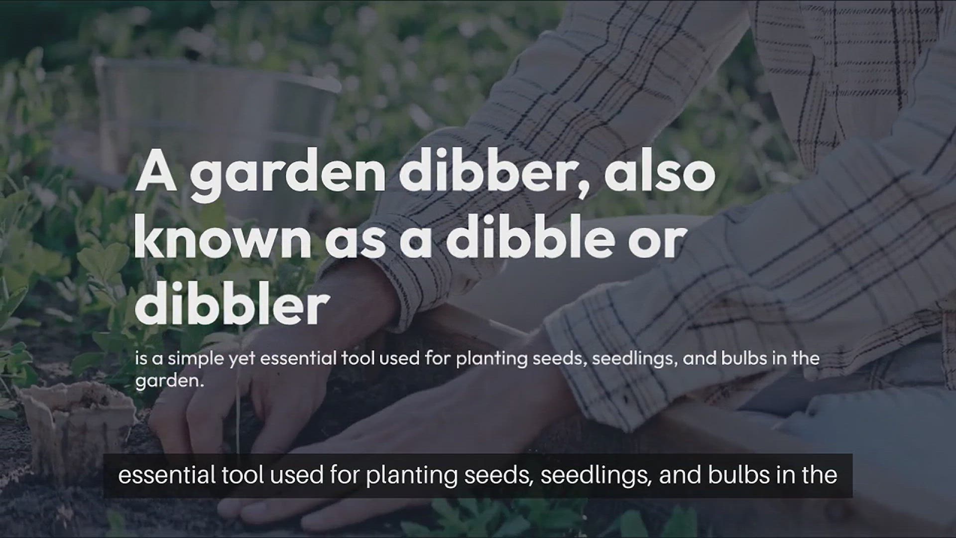 Video thumbnail for Garden Dibber