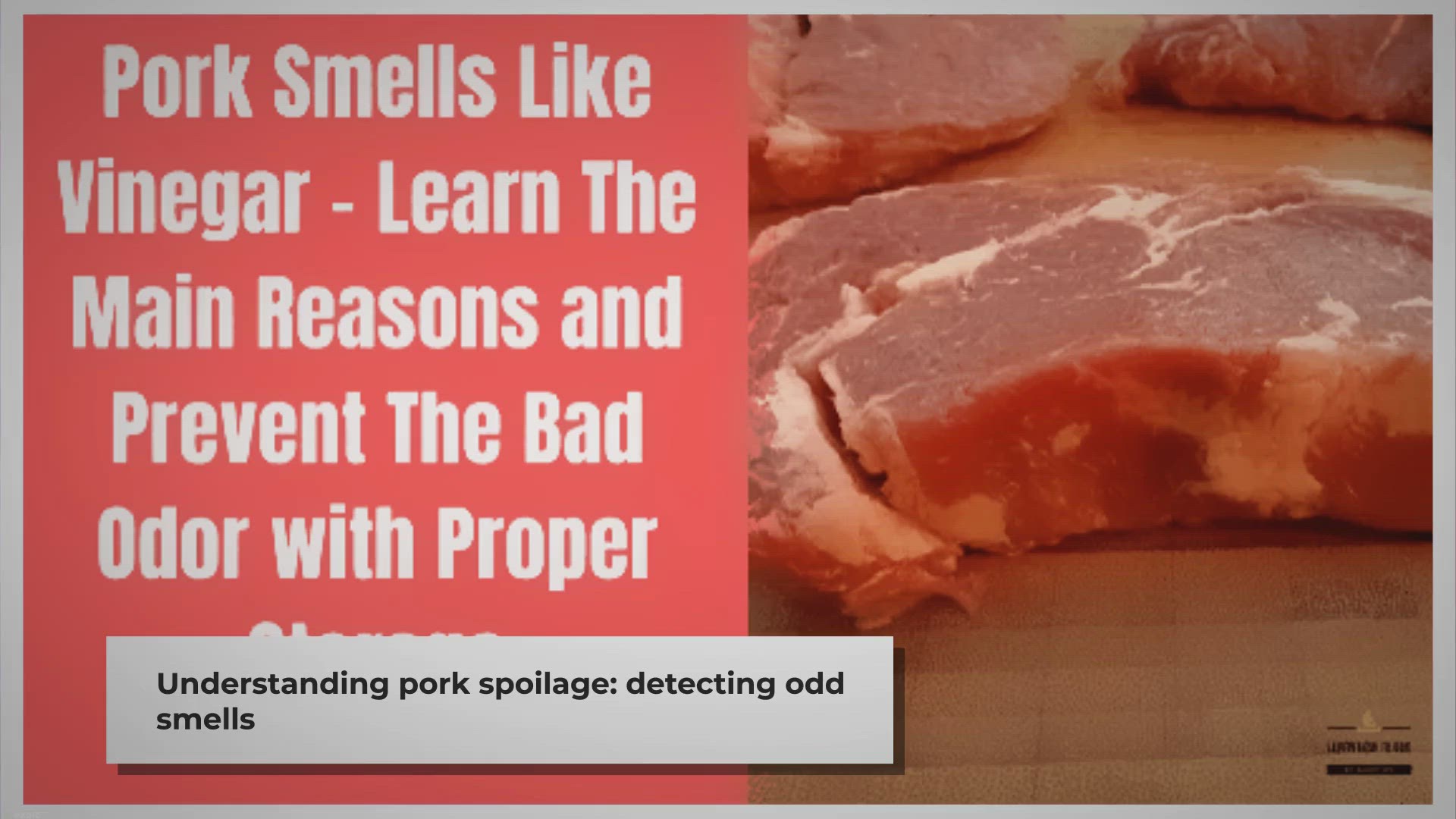 Video thumbnail for Pork Smells Like Vinegar: Solutions