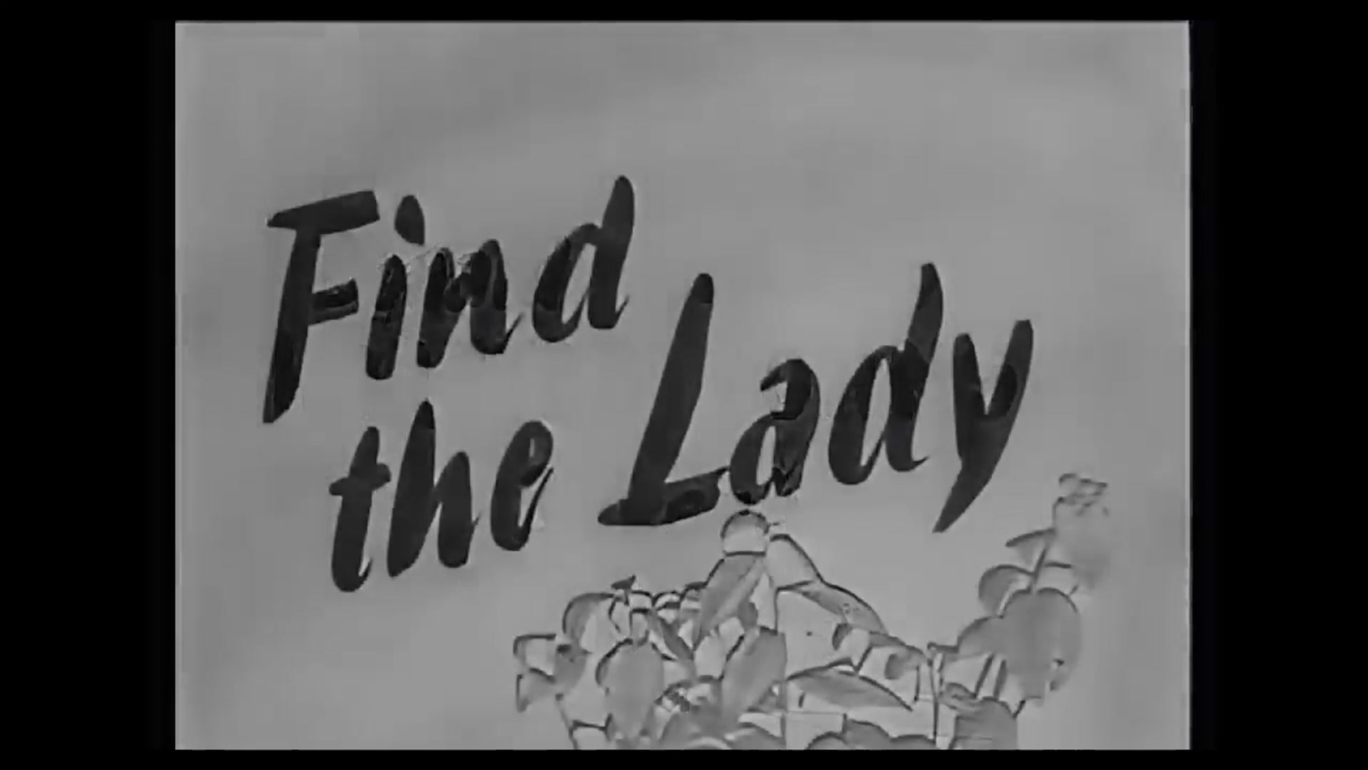 Video thumbnail for Find the Lady (1956)