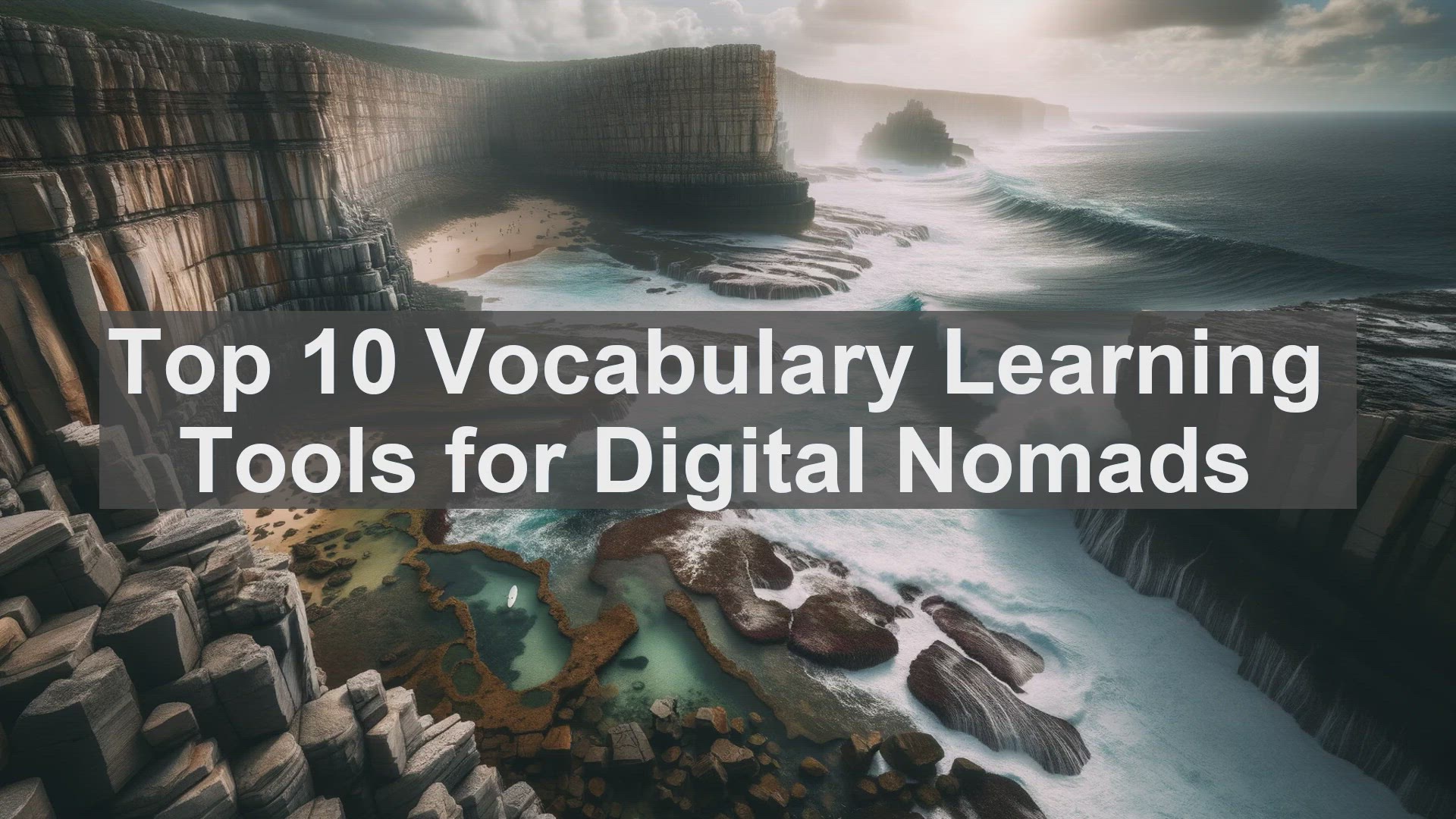 'Video thumbnail for Top 10 Vocabulary Learning Tools for Digital Nomads'