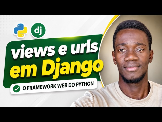 Video thumbnail for Python Django: Como Criar Views e URLs no Django?