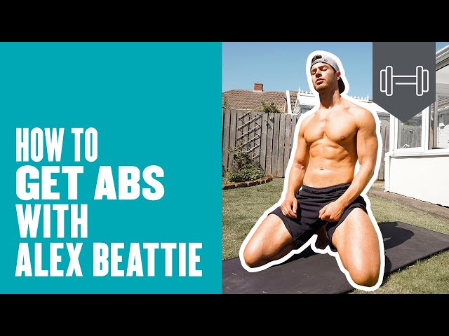 Video thumbnail for How To Get Abs With Alex Beattie | 5 Key Exercises | Myprotein