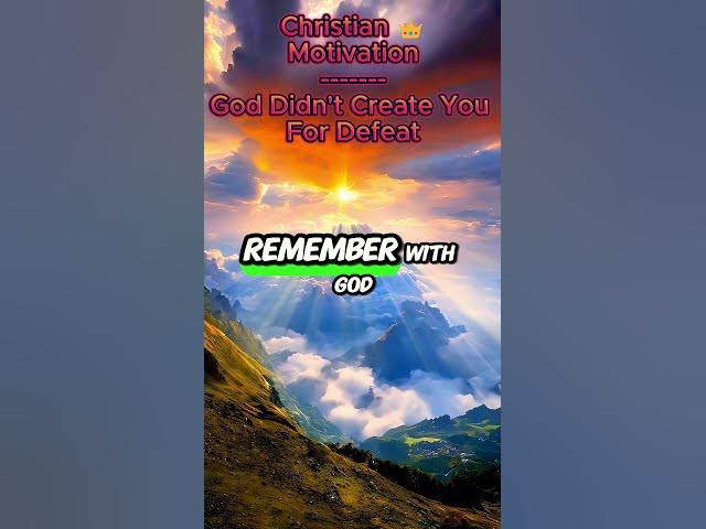 Video thumbnail for God Didn't Create You For Defeat But For Victory #christianmotivation