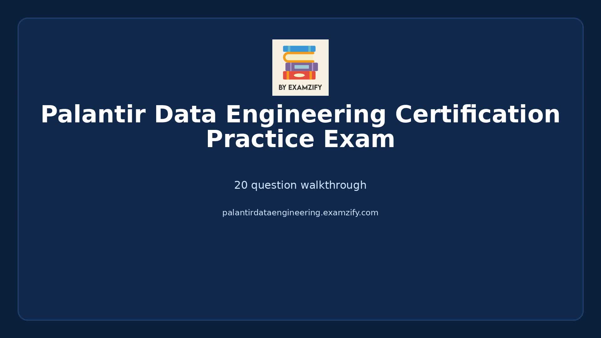 Video thumbnail for Palantir Data Engineering Certification Practice Exam