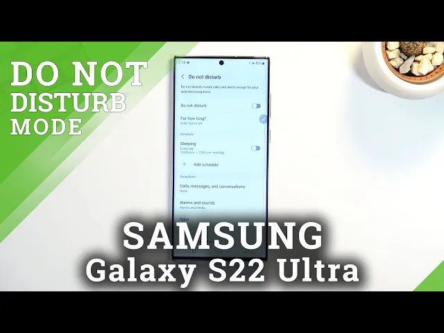 Video thumbnail for How to Use Do Not Disturb on SAMSUNG Galaxy S22 Ultra - Manage Do Not Disturb Settings