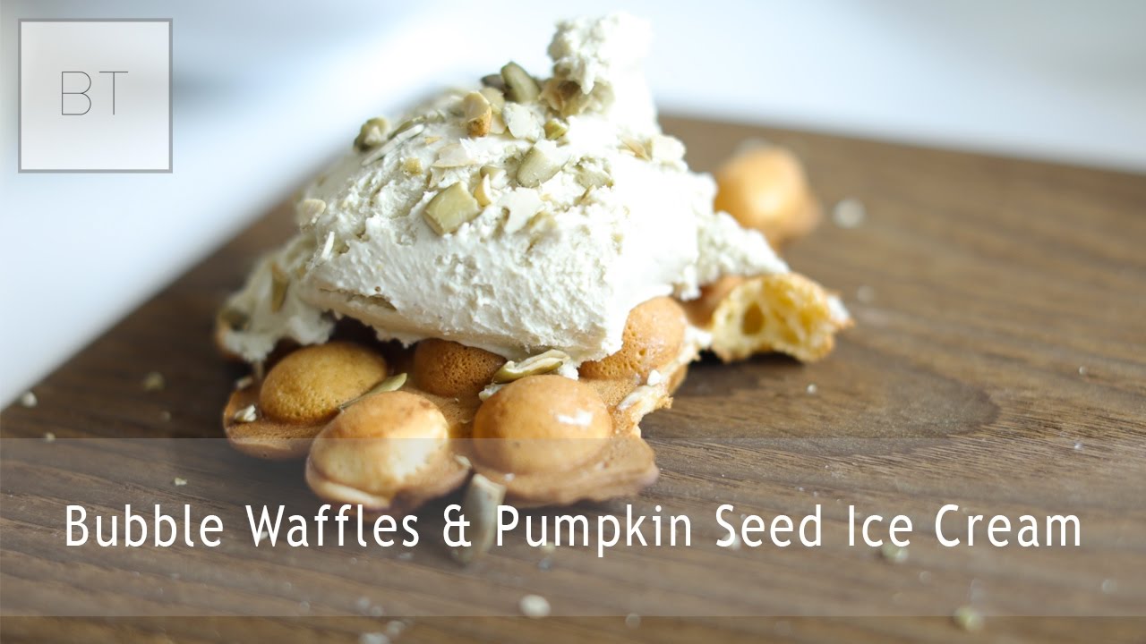 Video thumbnail for Bubble Waffles & Pumpkin Seed Ice Cream