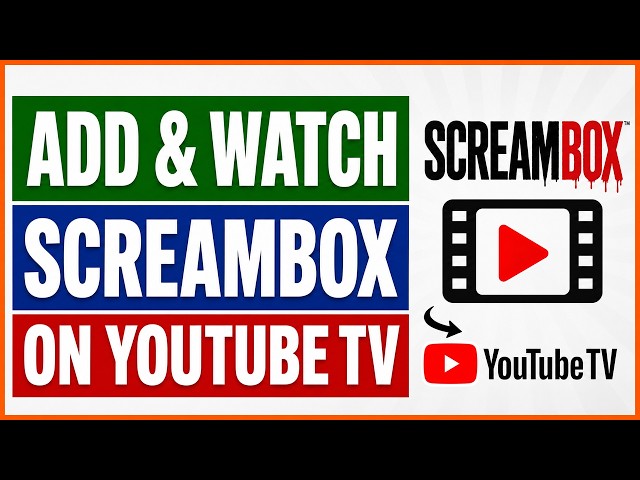 Video thumbnail for How To Add And Watch Screambox On YouTube TV? [in 2026]