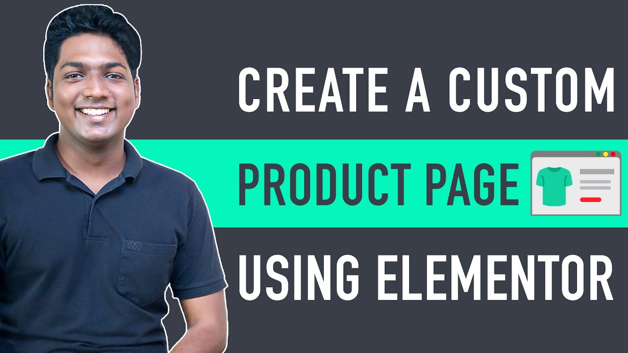 'Video thumbnail for How To Create A Custom Product Page Using Elementor'