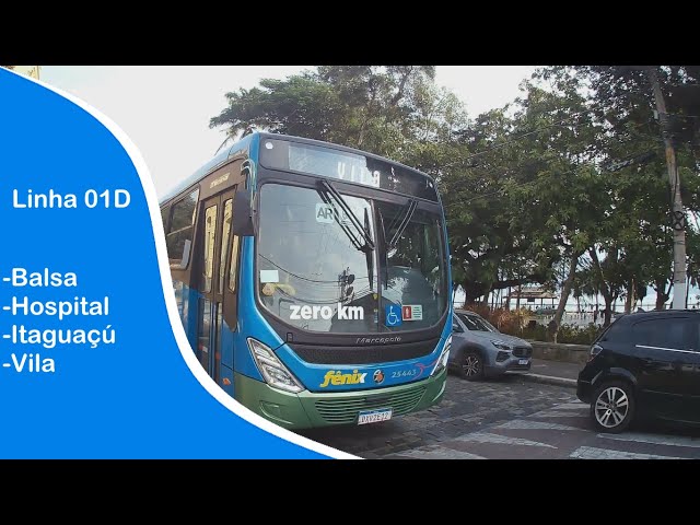 'Video thumbnail for Linha 01D-Balsa/Hospital/Itaguaçú/Vila'