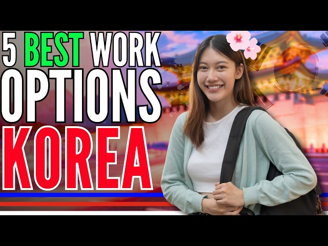 Video thumbnail for 5 Work Opportunities in South Korea for International Students
