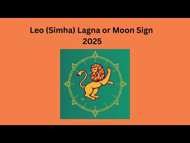 Video thumbnail for Leo Lagna or Moon Sign 2025 Prediction (Health, Finance, Family, Marriage, Education, Career)