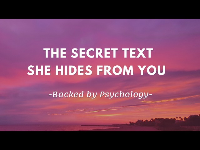 Video thumbnail for The Secret Text She Hides From You