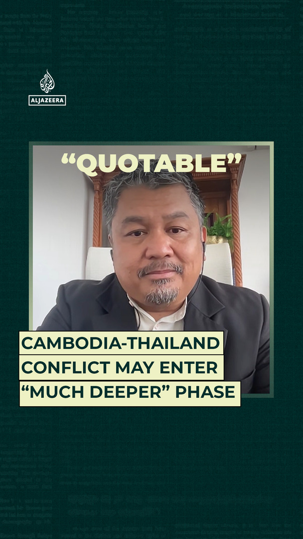 Video thumbnail for Cambodia-Thailand conflict may enter “much deeper” phase