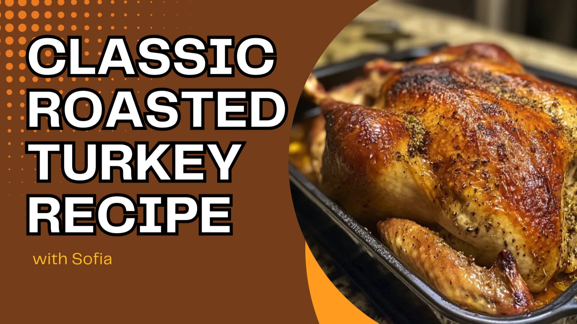 Video thumbnail for Classic Roasted Turkey Recipe
