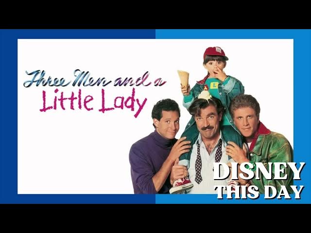 Video thumbnail for Three Men and a Little Lady | DISNEY THIS DAY | November 21, 1990