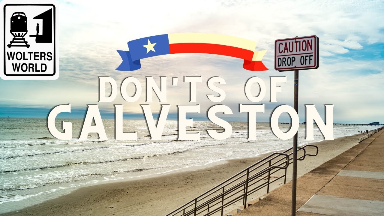 Video thumbnail for Galveston - The Don'ts of Galveston, Texas