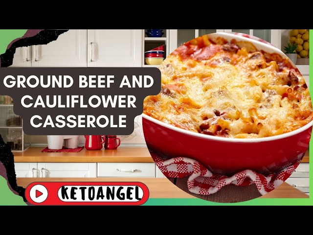 'Video thumbnail for Ground Beef and Cauliflower Casserole: A Delicious Low Carb Comfort Food'
