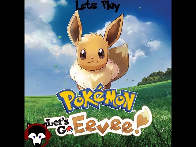 Video thumbnail for Let's Start a new adventure! | Pokemon Let's Go Eevee | Let's Play #1