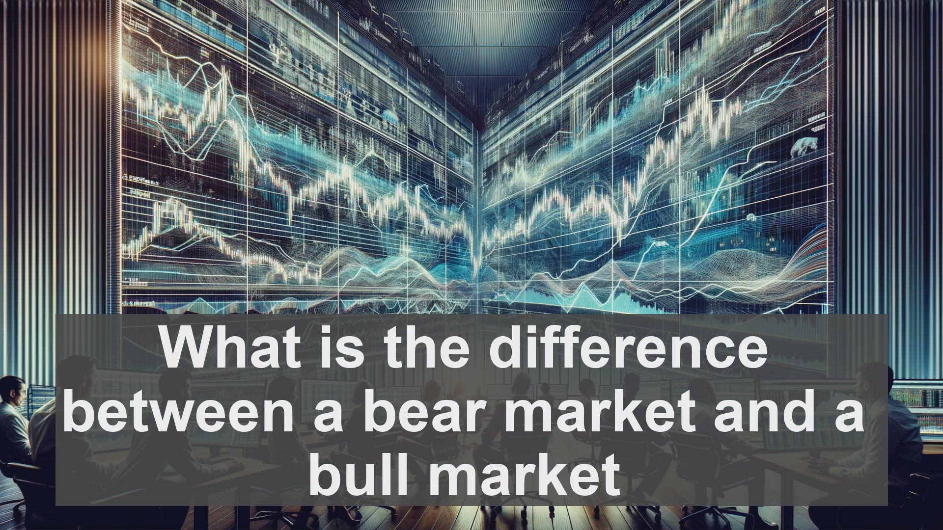 'Video thumbnail for What is the difference between a bear market and a bull market?'