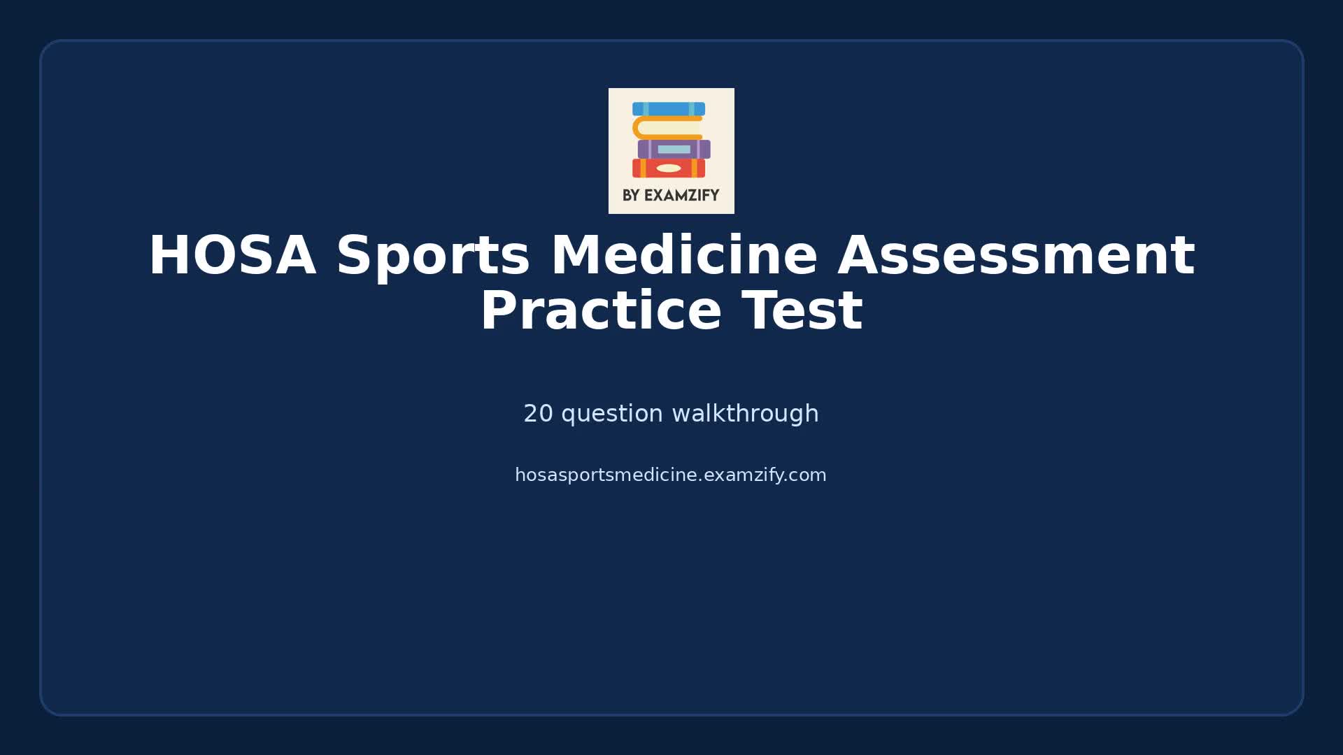 Video thumbnail for HOSA Sports Medicine Assessment Practice Test