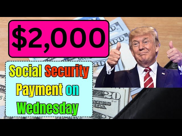 Video thumbnail for $2,000 Social Security Payment on Wednesday | Social Security Payments 2025