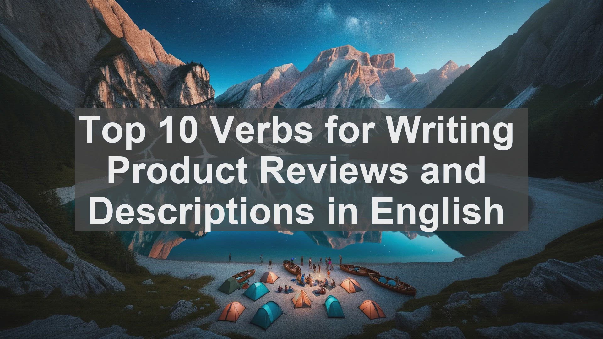 'Video thumbnail for Top 10 Verbs for Writing Product Reviews and Descriptions in English'
