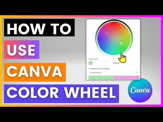 Video thumbnail for How To Use Canva Color Wheel [in 2025]